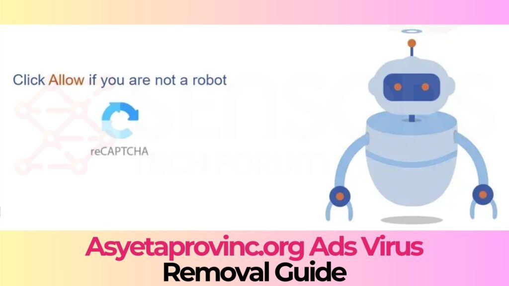 Asyetaprovinc.org Ads Virus - How to Remove It