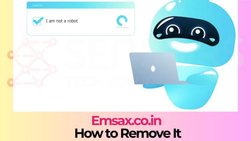 Emsax.co.in Pop-ups Virus - How to Remove It [Solved]