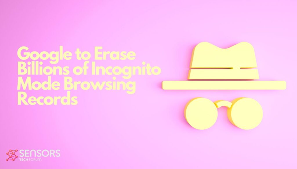 Google to Erase Billions of Incognito Mode Browsing Records