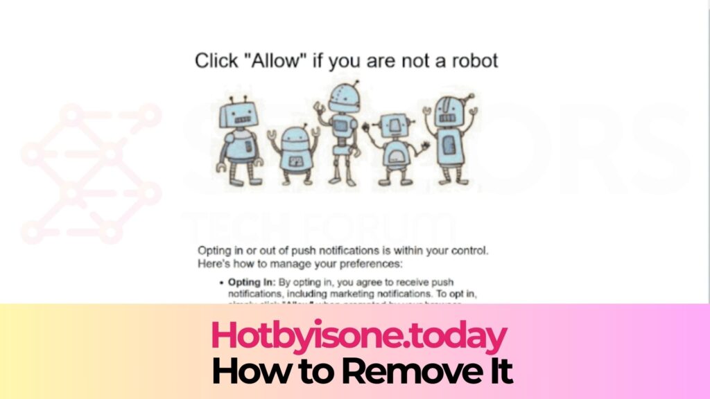 Hotbyisone.today Pop-ups Virus - How to Remove It