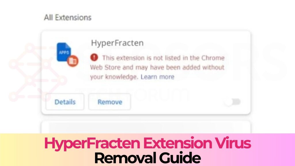 HyperFracten Extension Virus Ads - Removal Guide