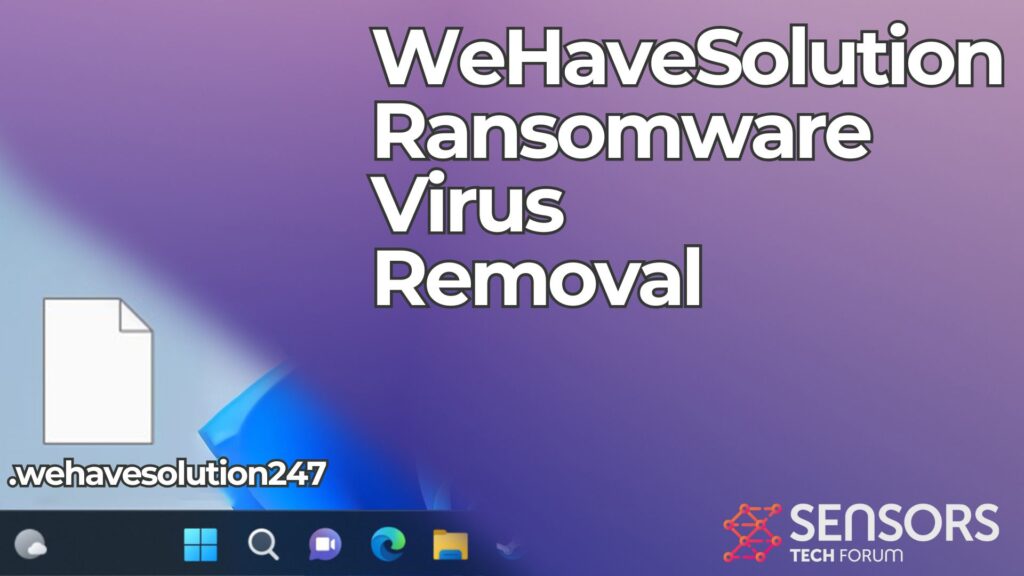 WeHaveSolution Ransomware [.wehavesolution247 Files] Removal