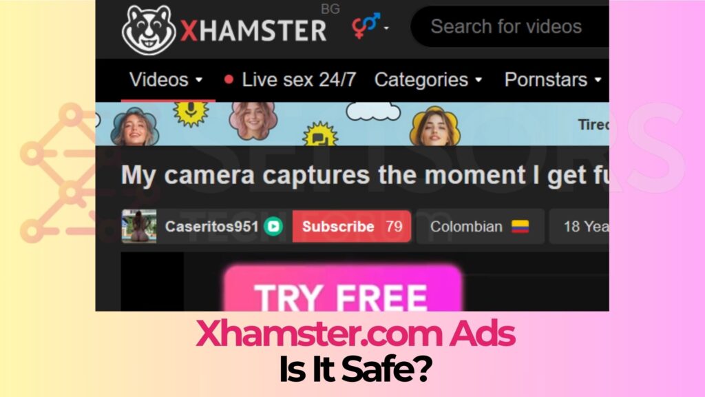 Xhamster.com - Is It Safe?