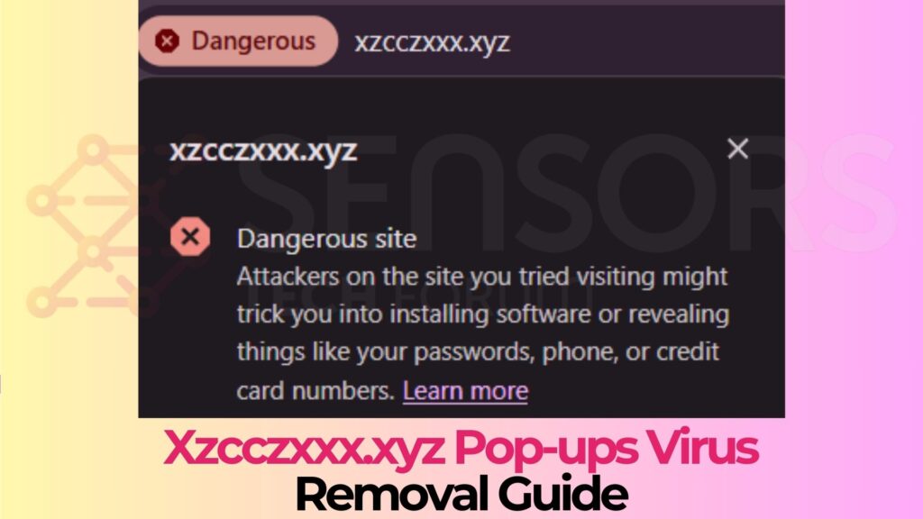 Xzcczxxx.xyz Redirects Virus - How to Remove It